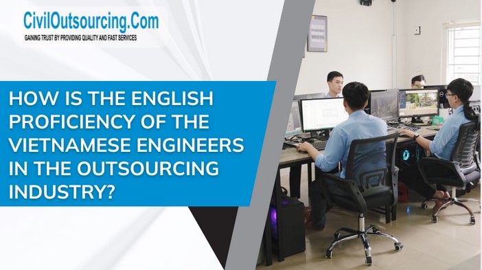how is the english proficiency of the vietnamese engineers in the outsourcing industry