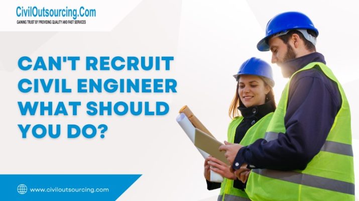 cant recruit civil engineer