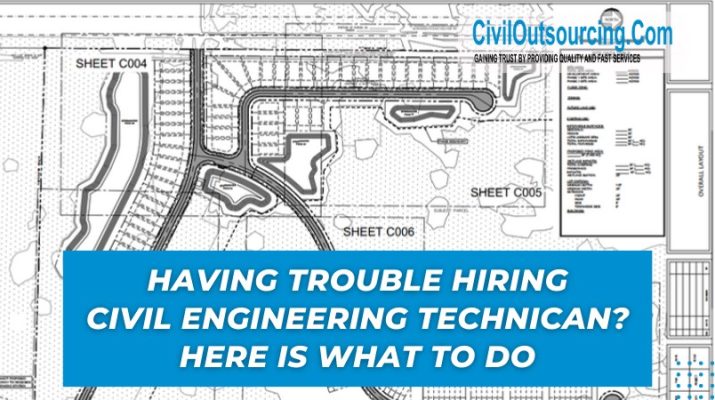 having trouble hiring civil engineering technican