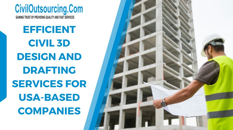 civil 3d design and drafting outsourcing services