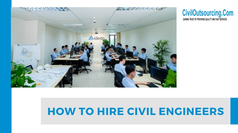 how to hire civil engineers